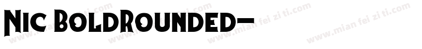 Nic BoldRounded字体转换